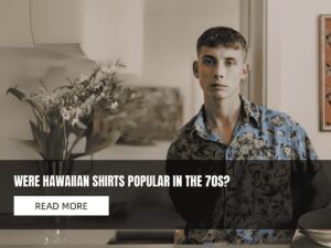 were hawaiian shirts popular in the 70s